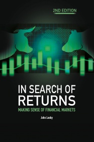 In Search of Returns (2nd edition): Making Sense of Financial Markets